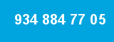 934 884 77 05